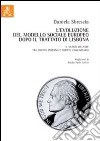 L'evoluzione del modello sociale europeo dopo il trattato di Lisbona. Il nuovo welfare tra diritto interno e diritto comunitario libro