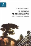 Il mondo al microscopio. Aspetti della poesia marinista libro