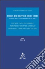 Teoria del diritto e dello Stato. Rivista europea di cultura e scienza giuridica