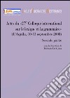 Actes du 27e Colloque international sur le lexique et la grammaire (L'Aquila 10-13 septembre 2008). Parte seconda. Ediz. francese e inglese libro