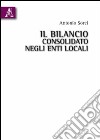 Il bilancio consolidato negli enti locali libro