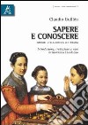 Sapere e conoscere. Dimore della critica letteraria libro