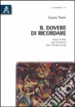 Il dovere di ricordare. Dalla Shoah all'attualità dell'intercultura libro