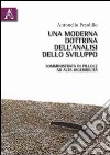 Una moderna dottrina dell'analisi dello sviluppo. Somministrata in pillole ad alta digeribilità libro di Pesolillo Antonello