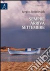 Sempre arriva settembre libro