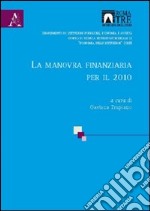 La manovra finanziaria per il 2010 libro