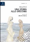 Una storia allo specchio. Ediz. italiana e croata libro