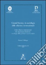 Gianni Statera e la sociologia delle relazioni internazionali. Dalle relazioni internazionali alla transnazionalizzazione. Sociologia della politica e nuovi confini