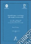 Gianni Statera e la sociologia delle relazioni internazionali. Dalle relazioni internazionali alla transnazionalizzazione. Sociologia della politica e nuovi confini libro