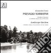 Paesaggi narrativi-Landsacpe gardens. Itinerari attraverso il giardino inglese del Settecento. Ediz. italiana e inglese libro di Como Alessandra