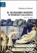 Il glossario inedito di Domenico Gallinella (Velletri 1486)