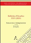 Bollettino filosofico. Vol. 25: Sensazione e immaginazione libro