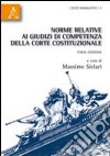 Norme relative ai giudizi di competenza della Corte costituzionale libro di Siclari Massimo