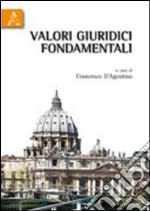 Valori giuridici fondamentali libro