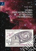 Storia dell'astronomia attraverso i francobolli libro