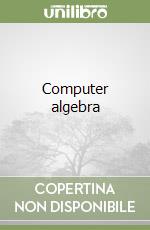 Computer algebra