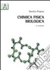 Chimica fisica biologica libro