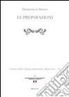 Lessico della cultura alimentare abruzzese. Vol. 3: Le preparazioni libro