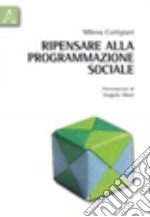 Ripensare alla programmazione sociale libro