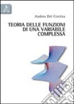 Teoria delle funzioni di una variabile complessa libro