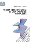 Teoria delle funzioni di una variabile complessa libro