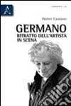 Germano, ritratto dell'artista in scena libro