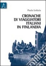 Cronache di viaggiatori italiani in Finlandia