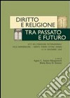 Diritto e religione. Tra passato e futuro libro