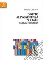 Diritto all'assistenza sociale: ultima frontiera