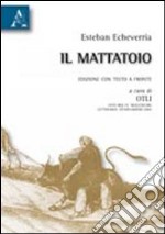 Il mattatoio. Testo spagnolo a fronte libro