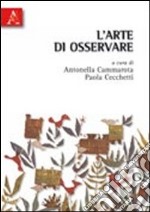 L'arte di osservare libro