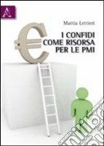 I confidi come risorsa delle PMI