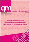 Trends in incidence and galois geometries. A tribute to Giuseppe Tallini libro