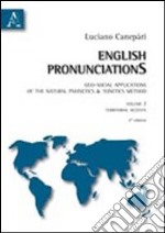 English pronunciations. Geo-social applications of the natural phonetics & tonetics method (2) libro