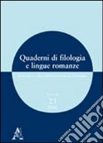 Quaderni di filologia e lingue romanze. Ricerche svolte nell'Università di Macerata (2008). Con CD-ROM. Vol. 23 libro