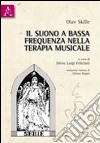 Il suono a bassa frequenza nella terapia musicale libro