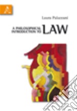 A Philosophical introduction to law libro