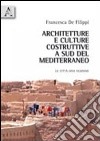 Architetture e culture costruttive a sud del Mediterraneo. Le città oasi egiziane libro