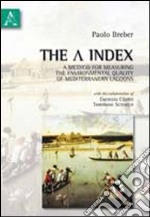 The A index. A method for measuring the environmental quality of mediterranean lagoons libro