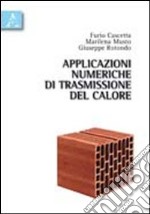 Applicazioni numeriche di trasmissione del calore