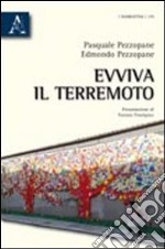 Evviva il terremoto