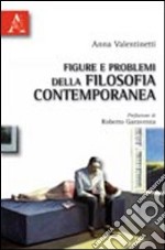 Figure e problemi della filosofia contemporanea libro