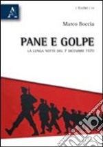 Pane e golpe. La lunga notte del 7 dicembre 1970