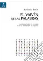 El vaivén de las palabras. Los anglicimos en español y en la traducción al italiano