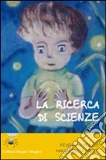 La ricerca di scienze libro