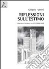 Riflessioni sull'estimo. Cinquanta editoriali sul sito (2009-2010) libro di Passeri Alfredo