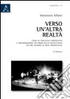 Verso un'altra realtà. Cenni di strategia compositiva e organizzazione dei brani nella musica rock da Jimi Hendrix al rock progressivo libro