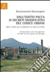 Dall'editto Pacca ai decreti modificativi del codice Urbani. Breve storia della normativa sui beni culturali libro