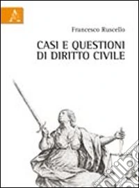 Casi e questioni di diritto civile