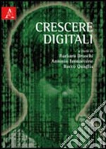 Crescere digitali